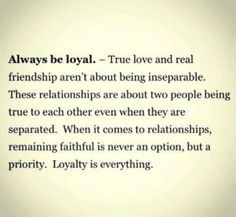 Loyalty is everything. #quotes #loyalty #relationships