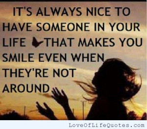 Someone Who Makes You Smile Quotes