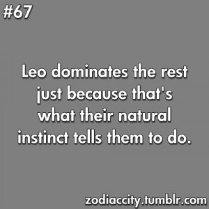 When I'm myself... fuck everyone else.. Leo dominates quote