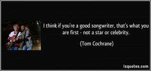 if you're a good songwriter, that's what you are first - not a star ...