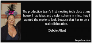 The production team's first meeting took place at my house. I had ...
