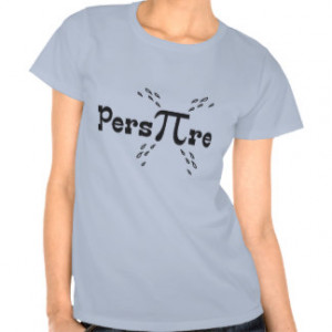 Pers-PI-re - Funny Math Pi Saying Tshirt