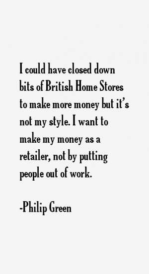 philip-green-quotes-5789.png