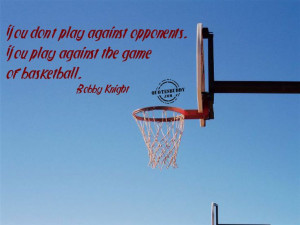 Bobby Knight - March Madness Inspirational Quote