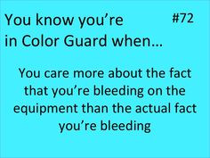 Color Guard Quotes Funny Image