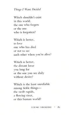 Izumi Shikibu - Things I Want Decided #beautiful #poem #poetry More
