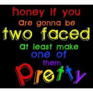 Related Pictures funny quotes hate two faced
