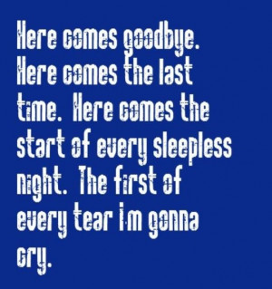 Goodbye, quotes, sayings, song, lyrics