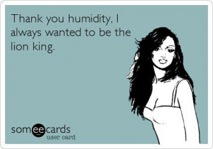 ... Category: Funny Pictures // Tags: Thank you humidity // March, 2013