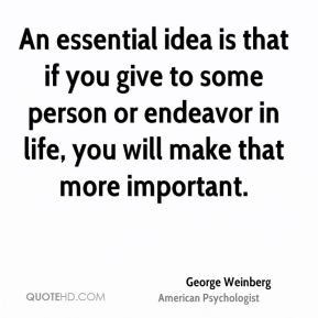 More George Weinberg Quotes