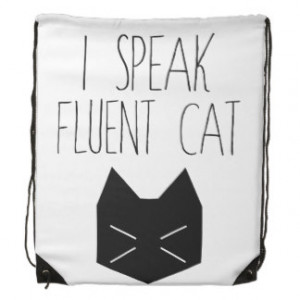 Speak Fluent Cat - Funny Quote Drawstring Backpacks