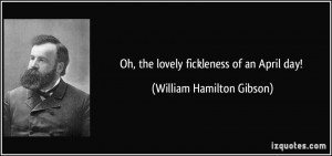 More William Hamilton Gibson Quotes