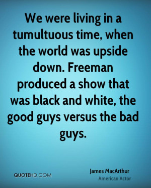 James MacArthur Quotes