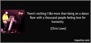More Chris Lowe Quotes