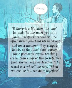 Will and Jem. Definitely cried at this point in CP2