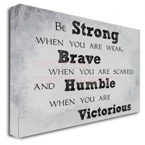 ... humble when you are victorious inspirational printed wall art sayings