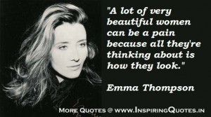 ... Thompson Quotes, Inspirational Emma Thompson Famous Thoughts, Sayings