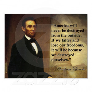 ... abraham_lincoln_quote_america_will_never_be_poster-228521810951808252
