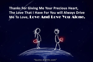 thanks for giving me your heart the love that i have for you will ...