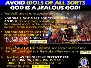 ... their newly invented idols and gods entrepreneurs even make idolatry a