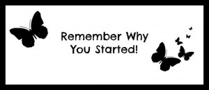 Remember Why You Started! Facebook Cover