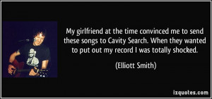 My girlfriend at the time convinced me to send these songs to Cavity ...