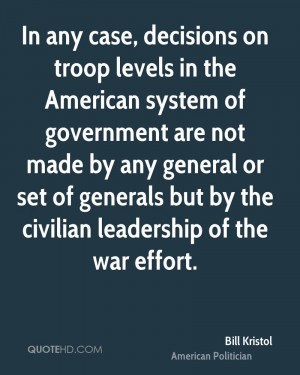 Bill Kristol Leadership Quotes