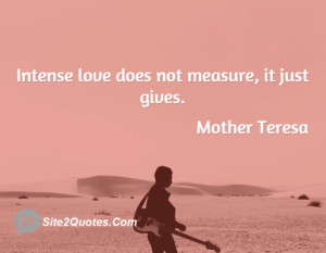teresa intense love does not measure it just gives love meetville