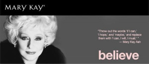 Mary Kay Quotes On Dreams Mary kay ash quote