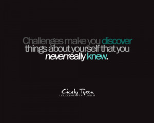 ... Things About Yourself That You Never Really New - Challenge Quotes