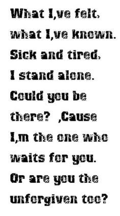Metallica - Unforgiven - song lyrics, song quotes, songs, music lyrics ...