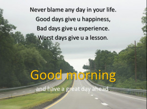 Great Day Ahead Quotes ~ good-morning-quotes-have-a-great-day-ahead ...