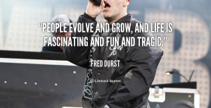 ... Pictures fred durst quotations sayings famous quotes of fred durst