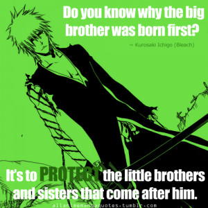 Bleach Big Brothers Quote