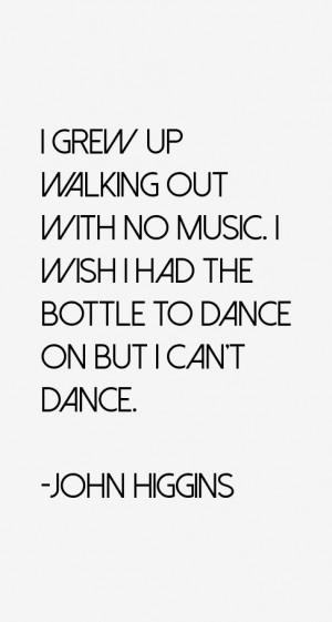 John Higgins Quotes & Sayings