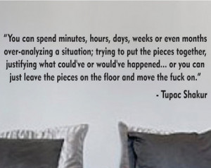 Trust No One Quotes Tupac Tupac shakur move on quote