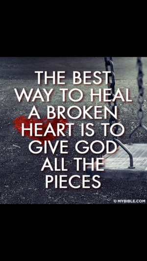 God Heals Broken Hearts Quotes. QuotesGram