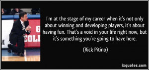 ... it-s-not-only-about-winning-and-developing-players-it-s-about-rick
