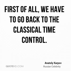 Anatoly Karpov Quotes