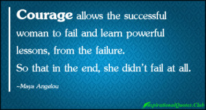 InspirationalQuotes.Club-courage-success-fail-learn-lessons-power ...