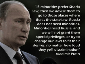 Putin & Russians Rally ~> You Want Sharia, Go Somewhere Else ...