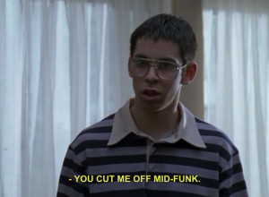 Freaks And Geeks Bill Quotes