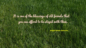 Quotes letters inspirational friendship one old friends wallpaper