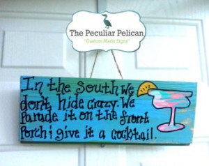 We Don't Hide Crazy - CUSTOM, SOUTHERN, WOODEN sign, patio sign, porch ...