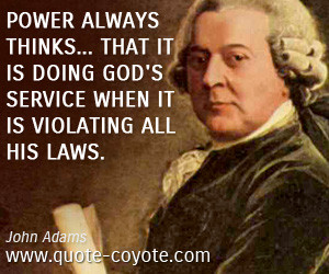 John Adams Quotes John adams quotes - power