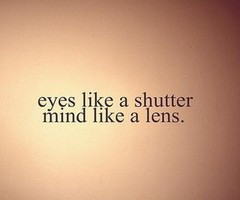 Camera Tumblr Quotes Photography quotes, quotes