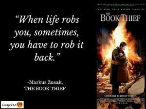 ... life robs you, life quotes, the book theif quote, markus zusak quote