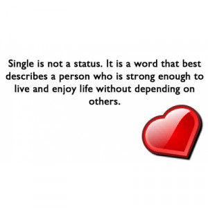 Being Single | Quote | Saying | Single Status
