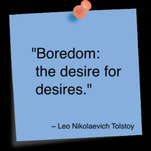 boredom quotes thoughtful quotes short quotes quote about life famous ...
