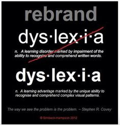 Great Quote about Dyslexia! More